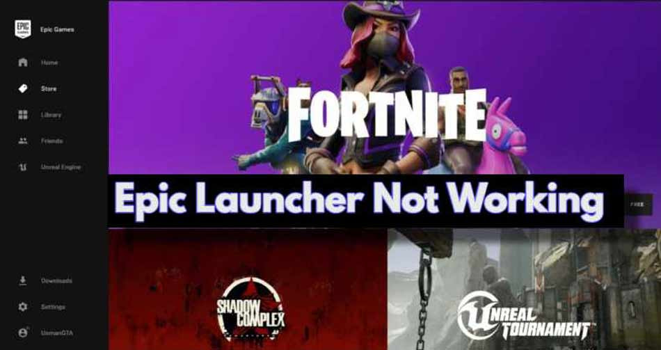 Fix Epic Games Launcher Won T Open Or Not Working In Windows 11 Pc